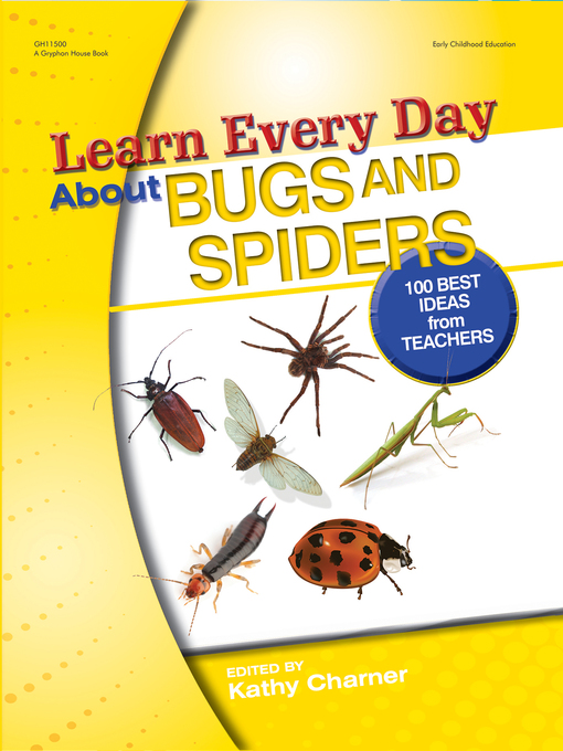 Title details for Learn Every Day About Bugs and Spiders by Kathy Charner - Available